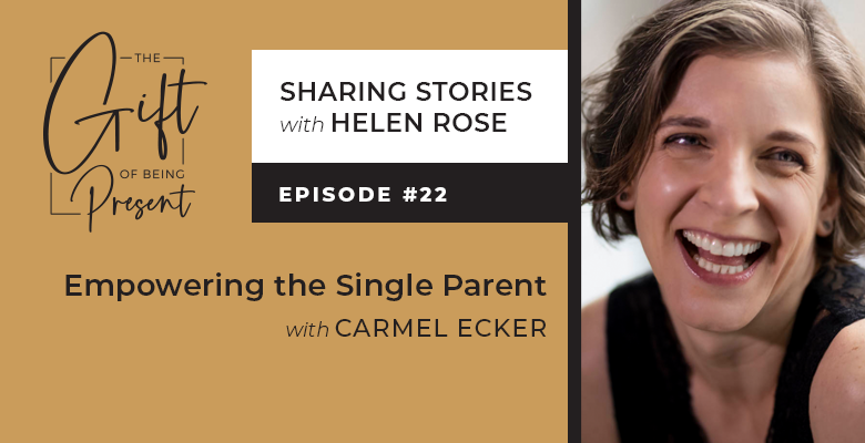 Empowering the Single Parent with Carmel Ecker